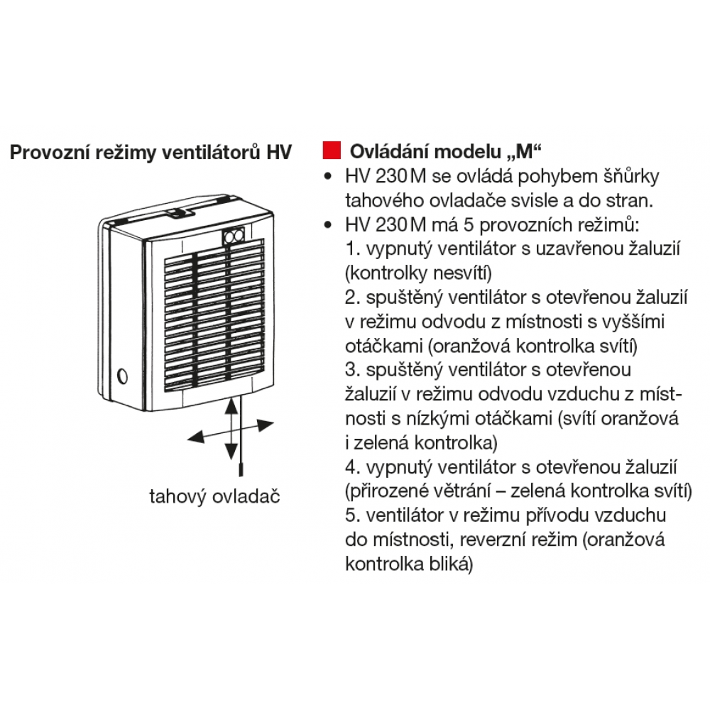 prevádzkový režim HV 230 M