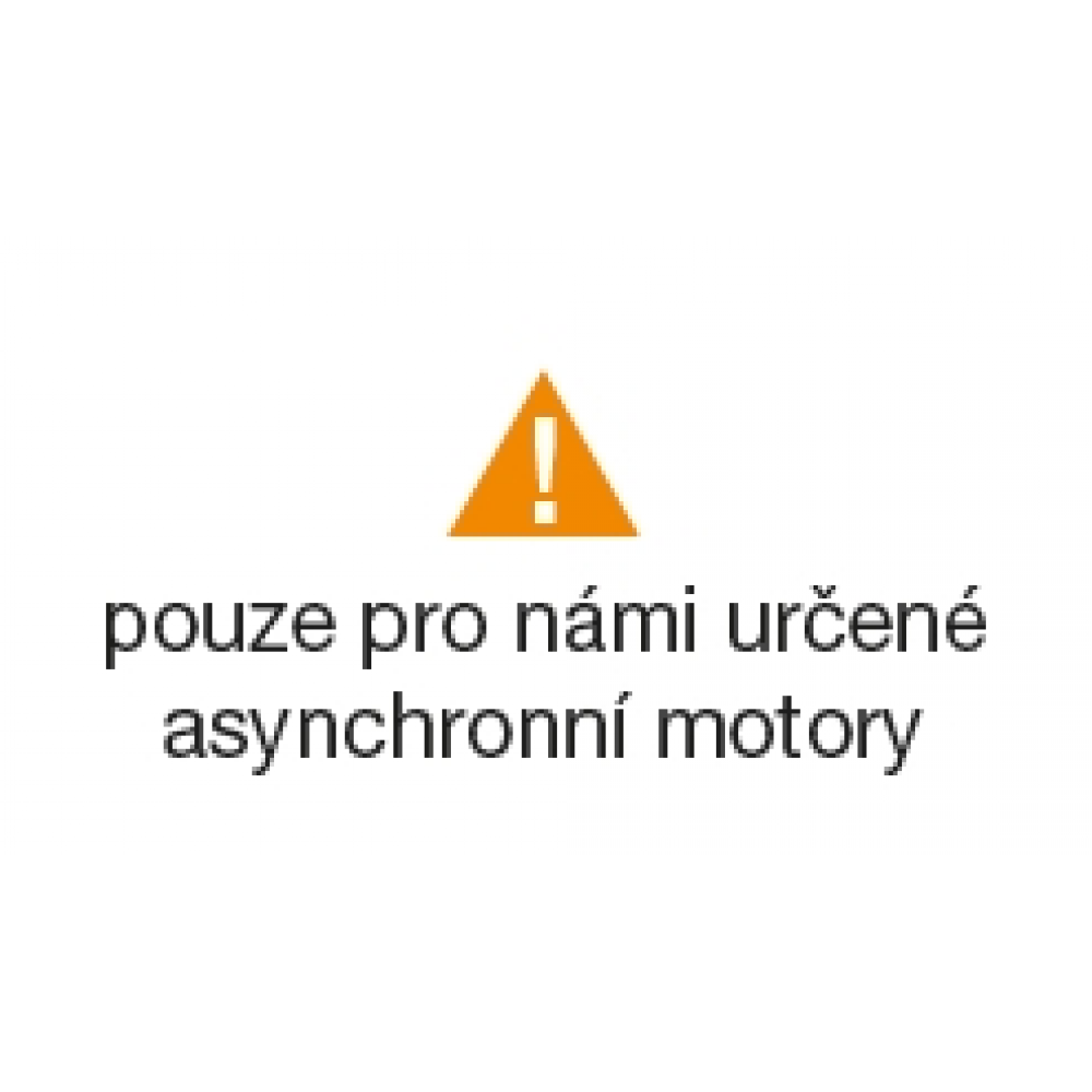 pozor, pouze pro námi určené asynchronní motory!